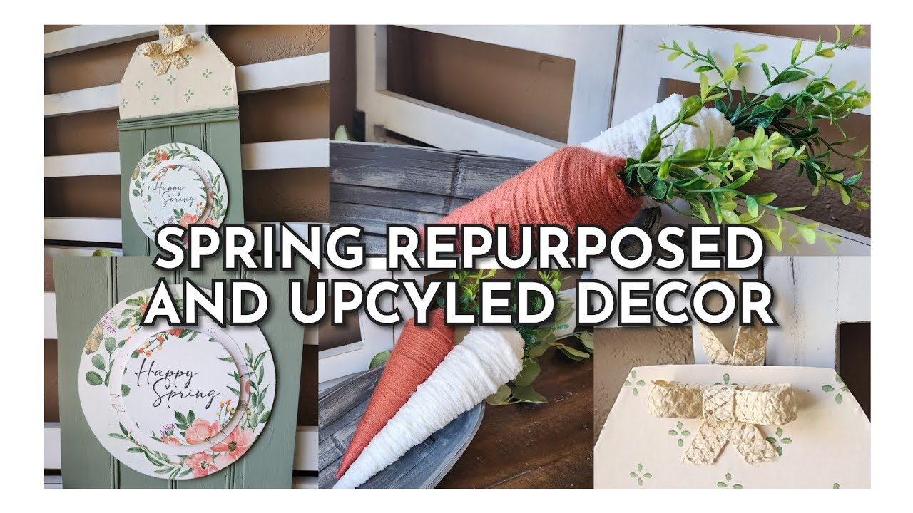 Spring Upcycle and Repurpose Home Decor