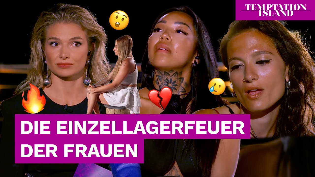 Die EINZELLAGERFEUER der Frauen 🫣🔥😥​ ​​​​ | Temptation Island | Staffel 7 | RTL+