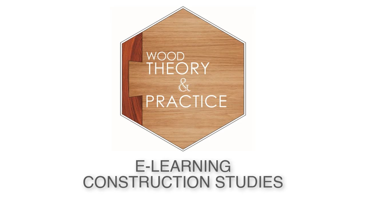 Wood Theory & Practice - Construction Studies E-Learning