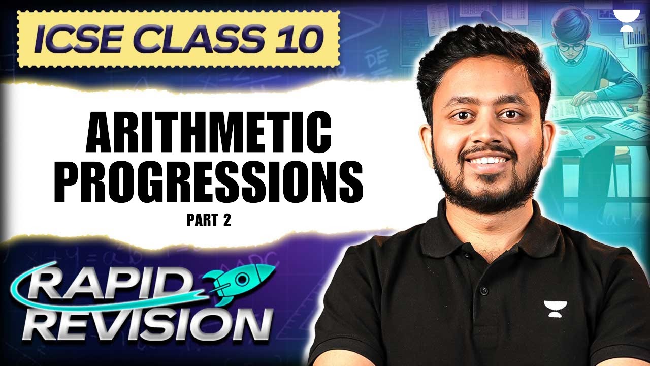 Arithmetic Progression (Part 2) | Rapid Revision | ICSE | Class 10 Mathematics