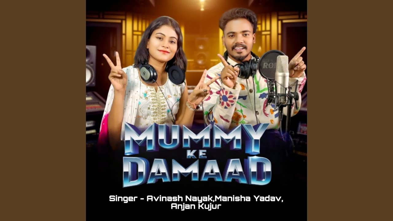 Mummy Ke Damaad