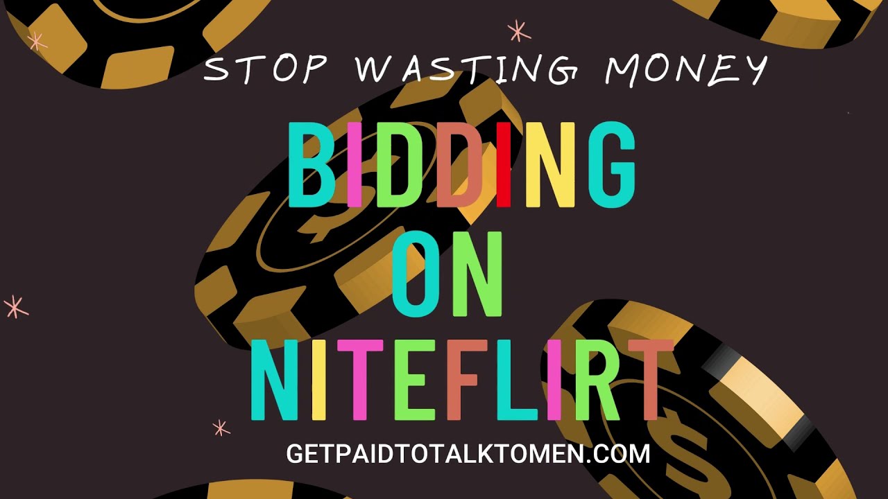 How to Bid on NiteFlirt - Stop Wasting Money