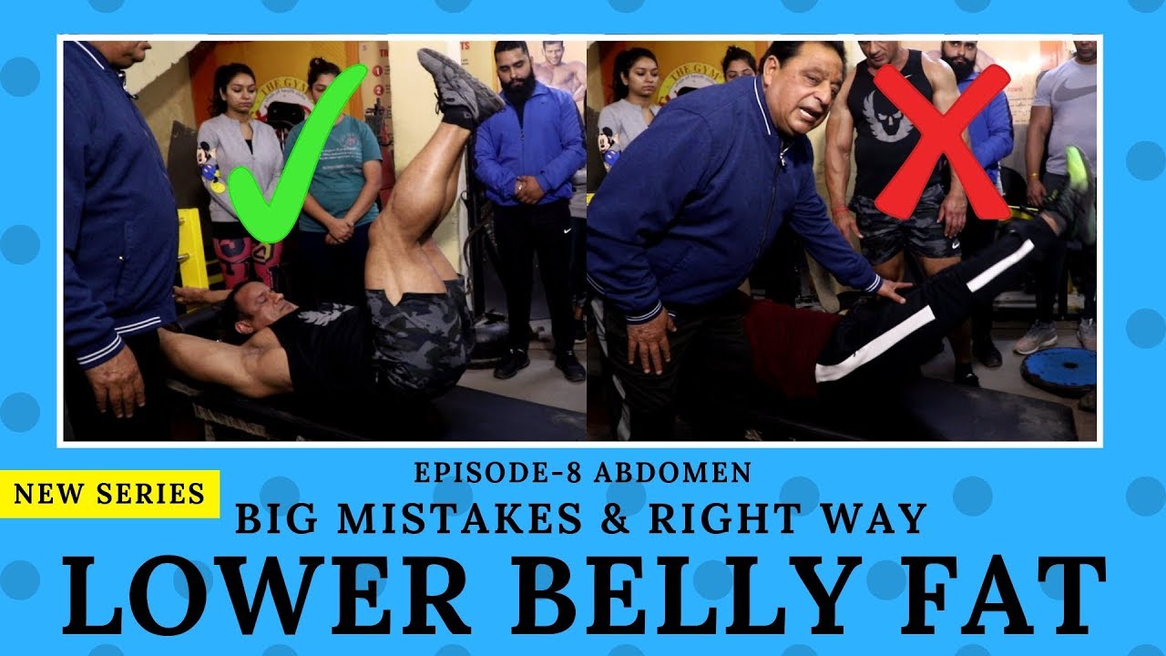 Big Mistakes & Right Way |Episode-8 Abdomen Series| About Lower Belly Fat