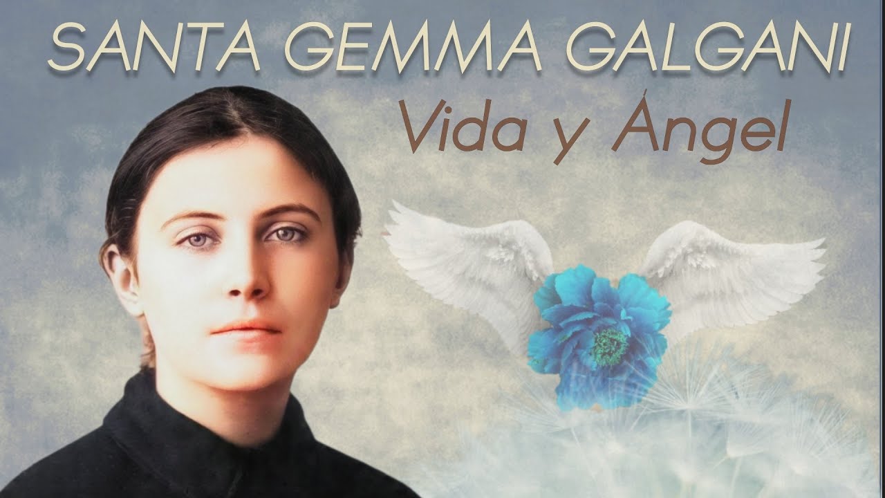 🔸📖Santa Gemma Galgani. Vida y Ángel.