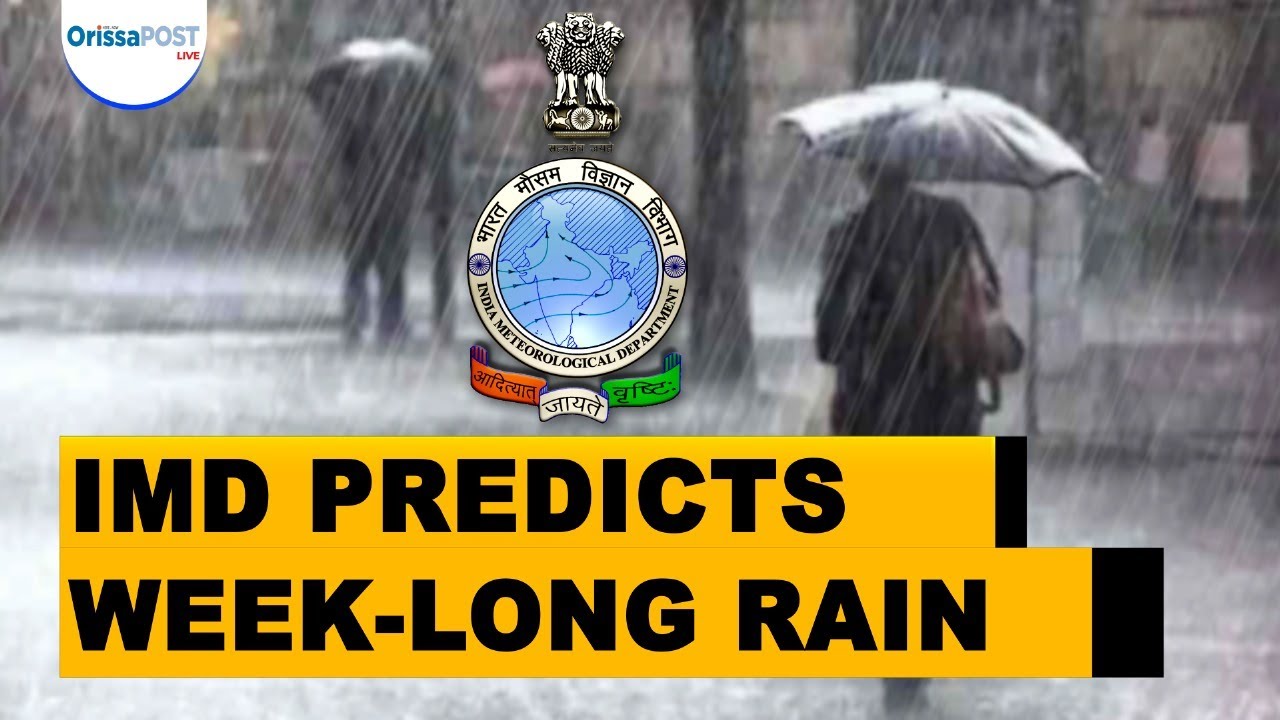 Odisha rain alert || IMD issues week-long rain forecast