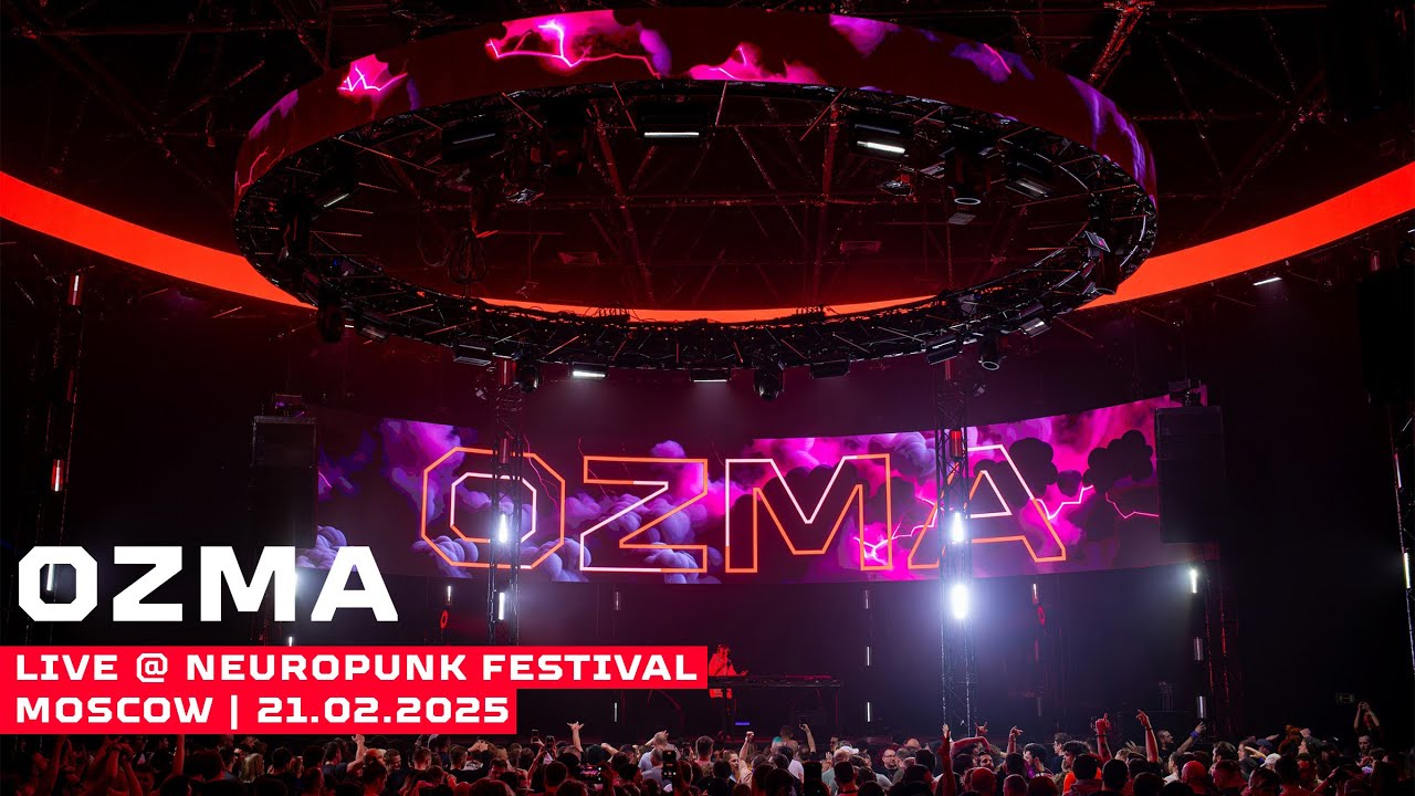 Ozma  live @ Neuropunk Festival: Arrival 21.02.2025 (Moscow)