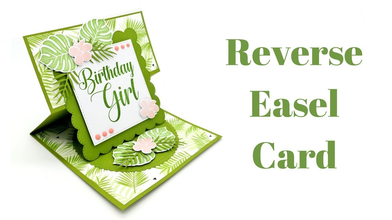 Reverse Easel Fold Card | Tropical Chic Stampin Up