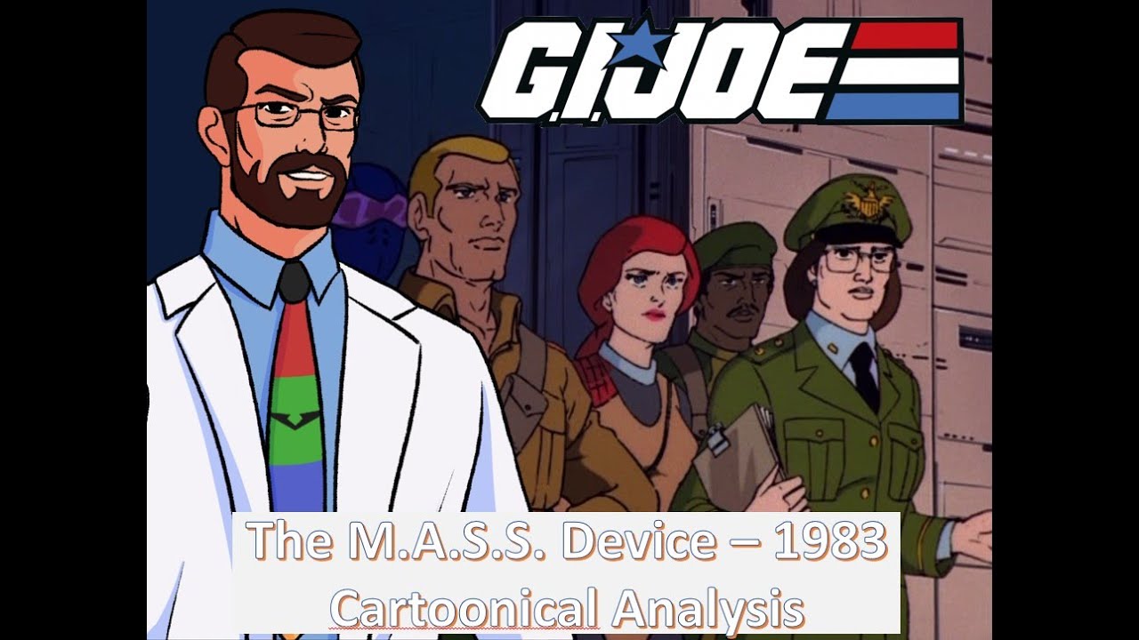 G.I. Joe ARAH &ndash; The M.A.S.S. Device &ndash; 1983, Full Cartoonical Analysis and Breakdown!
