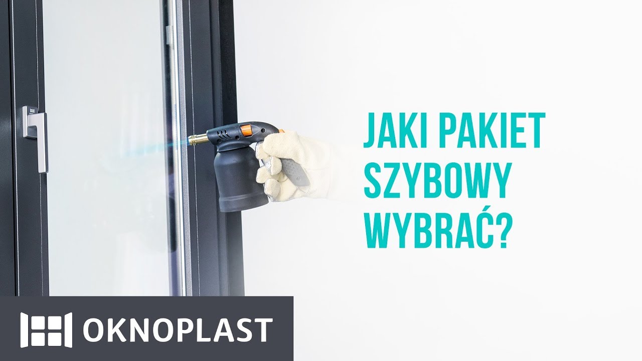 Jaki pakiet szybowy wybrać? - Oknoplast
