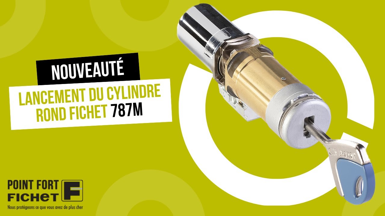 Lancement du cylindre Fichet breveté 787M 🎉