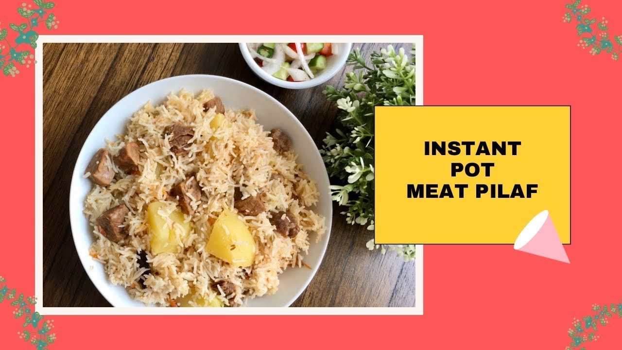 INSTANT POT - Meat Pilau/Pilau ya Nyama - Updated | Mumtaz Hasham