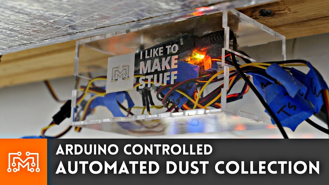 Fully Automated Dust Collection powered by Arduino // How To | I Like To Make Stuff