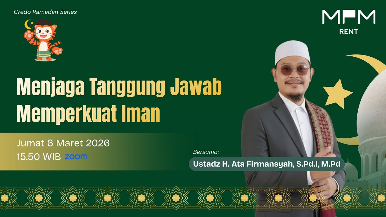 Credo Ramadan Series: Menjaga Tanggung Jawab Memperkuat Iman
