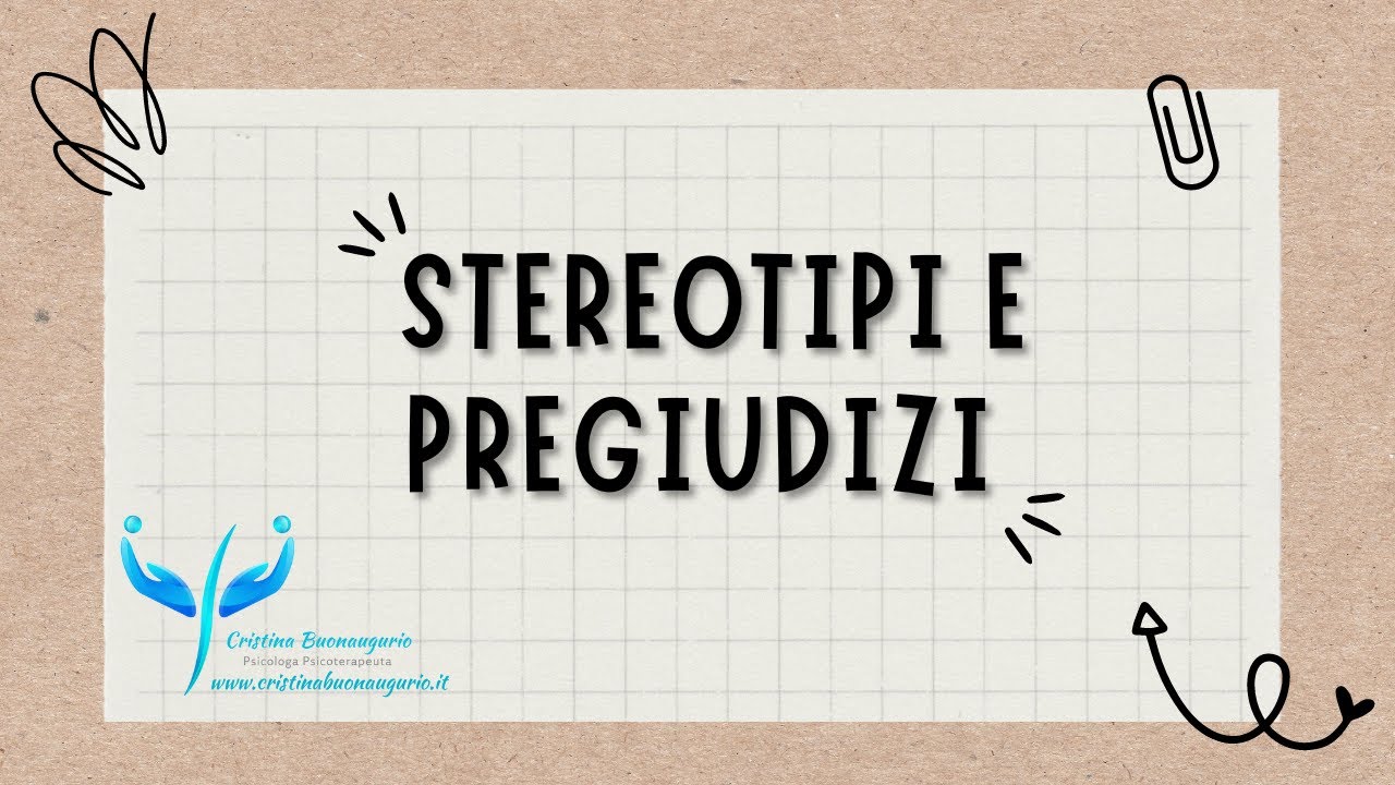 Stereotipi e pregiudizi