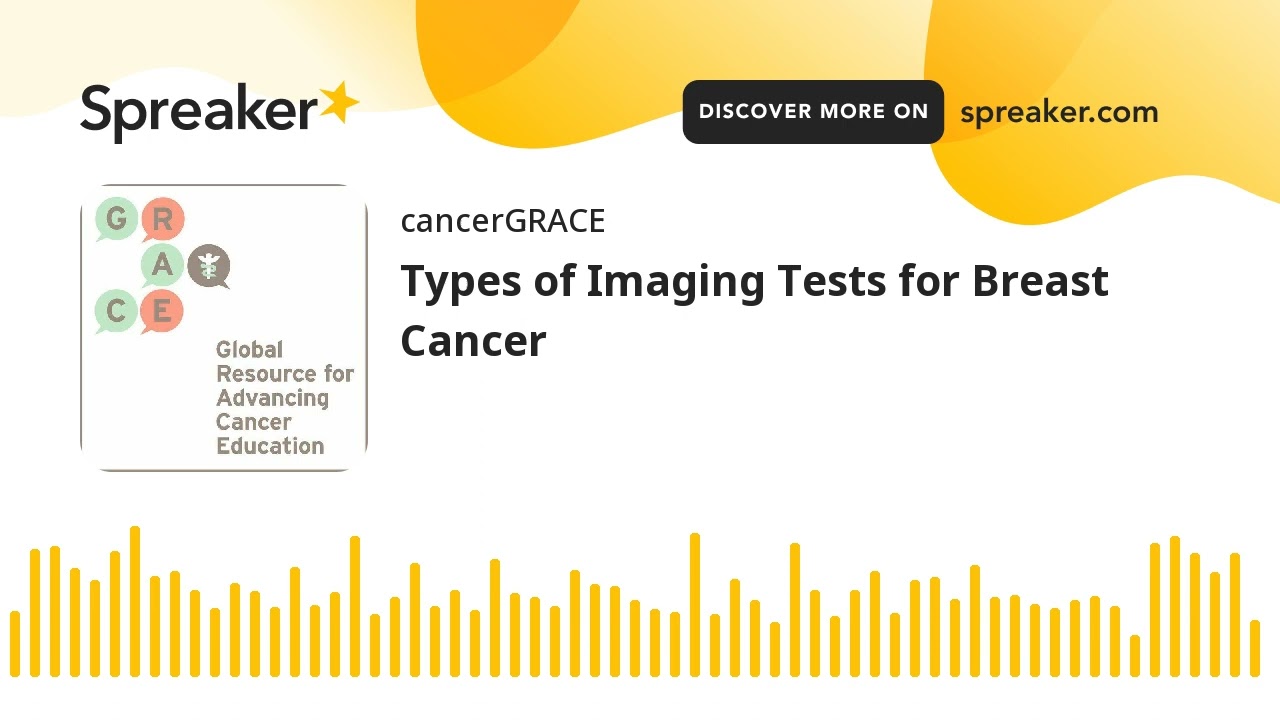 Types of Imaging Tests for Breast Cancer