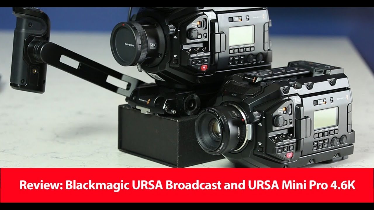 Обзор: Blackmagic URSA Broadcast и URSA Mini Pro 4.6K