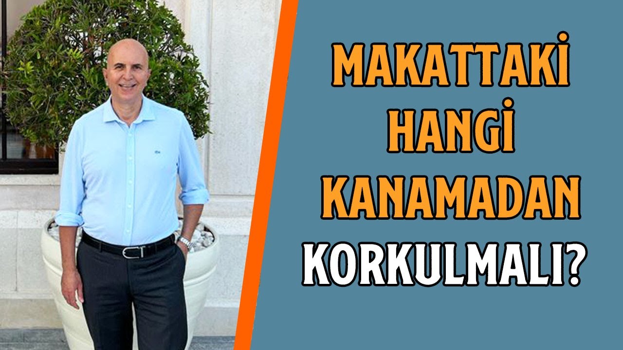 Makattaki Hangi Kanamadan Korkulmalı? |&nbsp;Prof. Dr. Korhan Taviloğlu