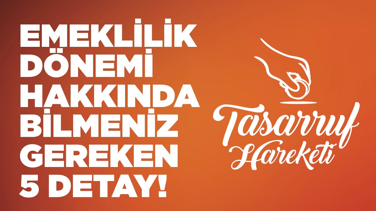 Emeklilik D&ouml;nemi Hakkında Bilmeniz Gereken 5 Detay! - Tasarruf Hareketi