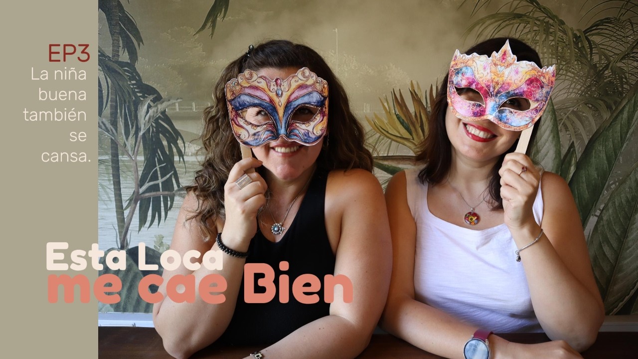 EP3 - 🎙️ LA NIÑA BUENA TAMBIÉN SE CANSA