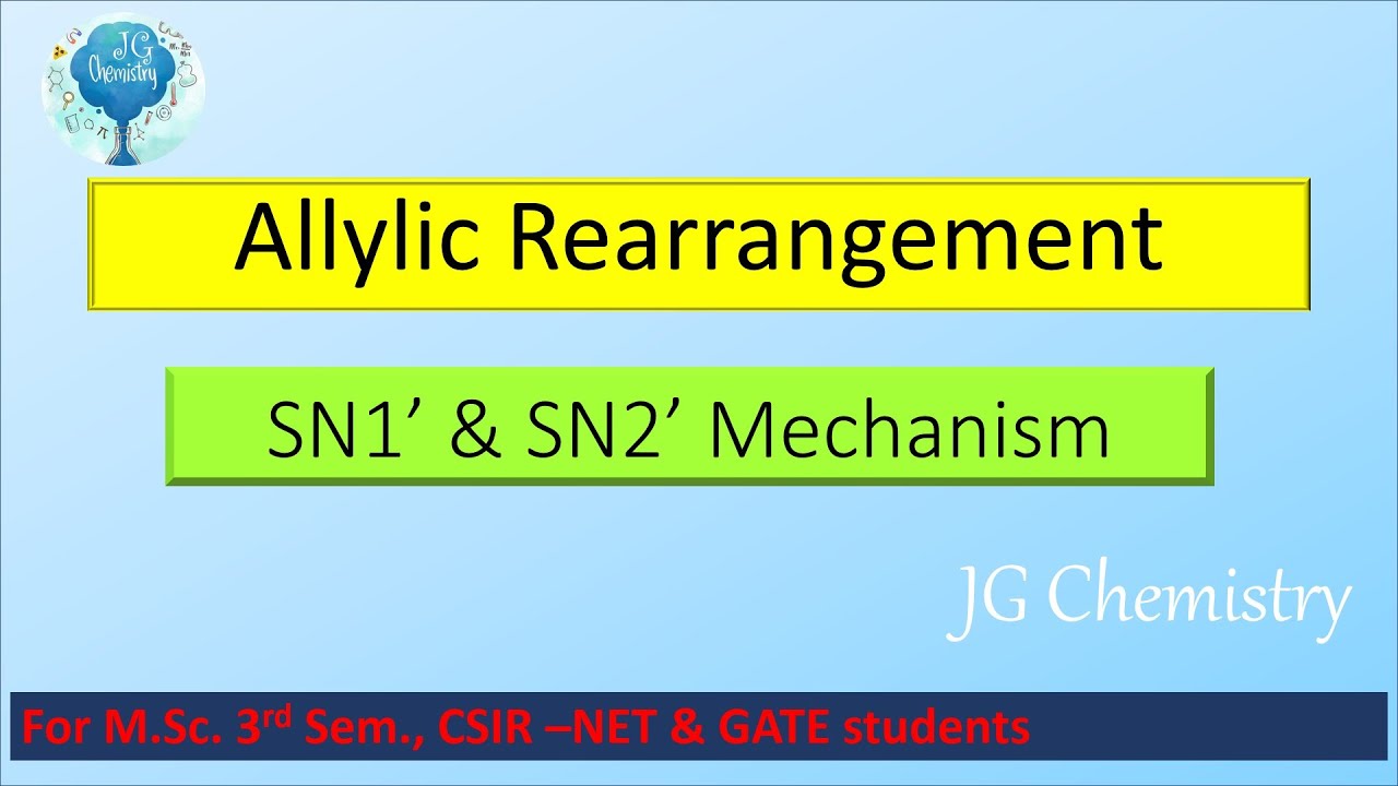 SN1' and SN2' mechanisms with Allylic Rearrangement