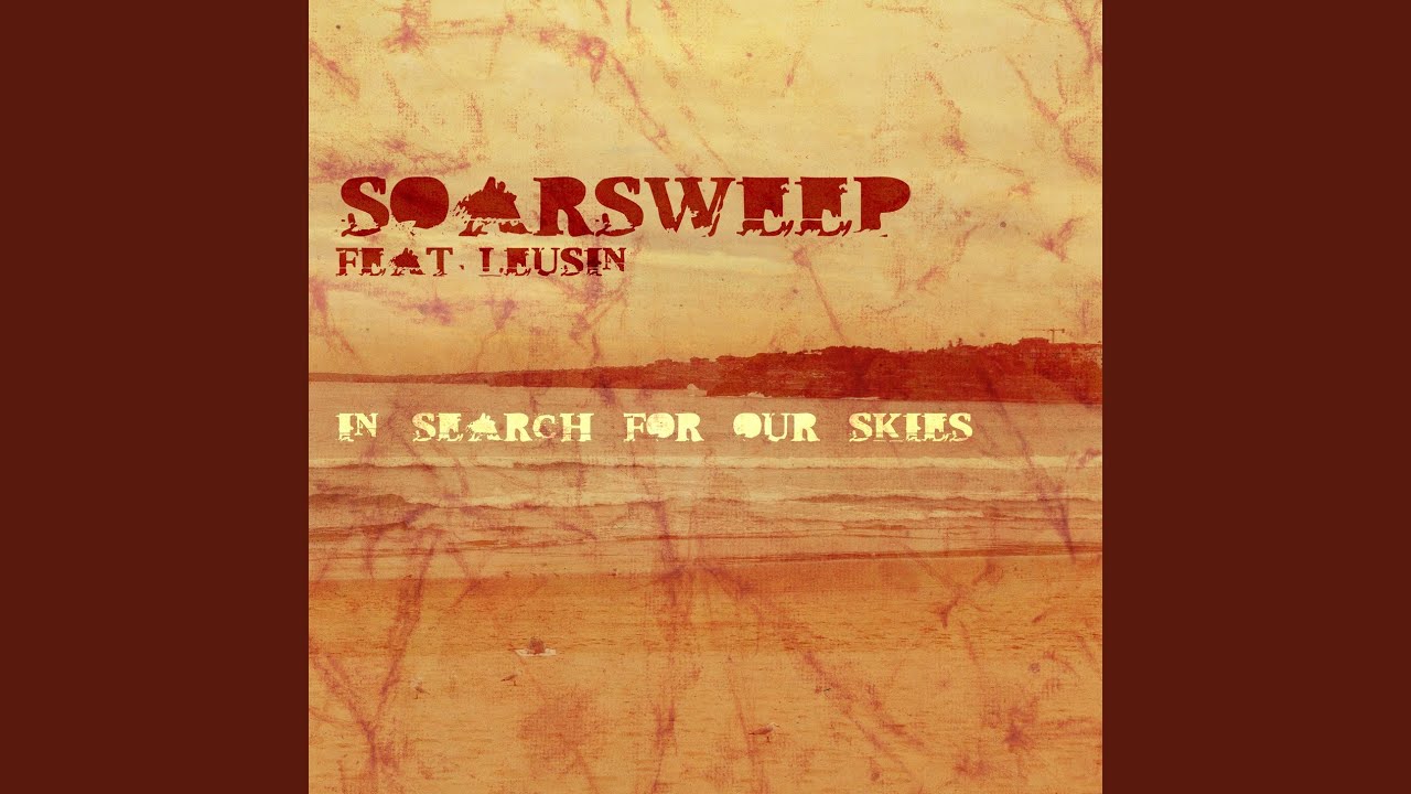 In Search for Our Skies