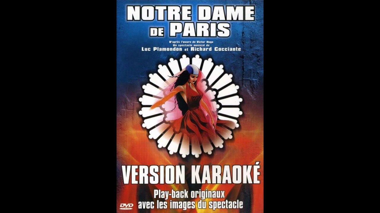 12 La monture (Version Originale Karaok&eacute;) - Notre-Dame de Paris.