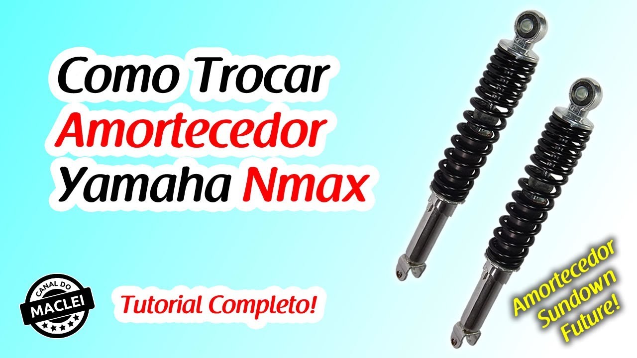COMO TROCAR AMORTECEDOR DA NMAX, COLOCANDO DA SUNDOWN FUTURE!