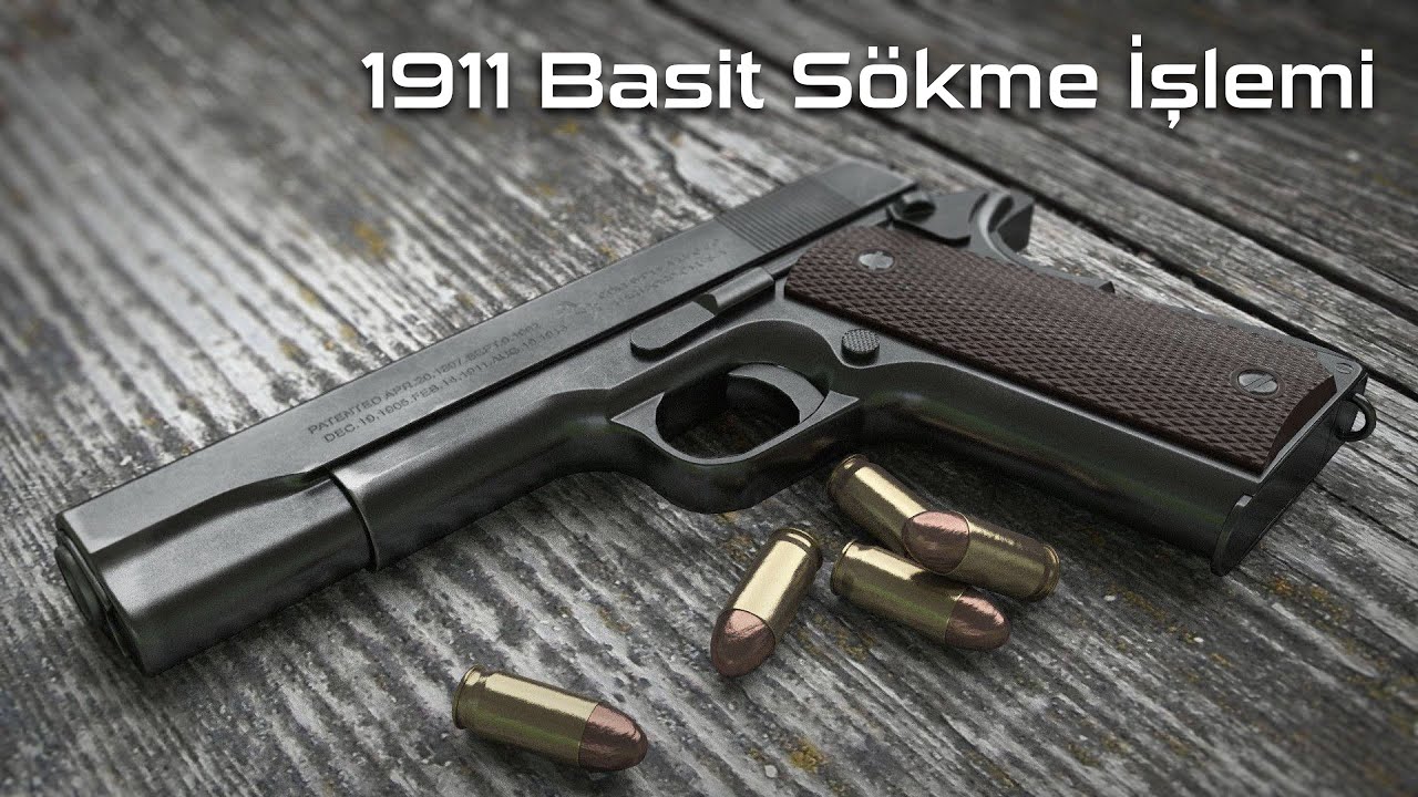 1911 Tabancasının Basit S&ouml;kme İşlemi #1911 #tisaş
