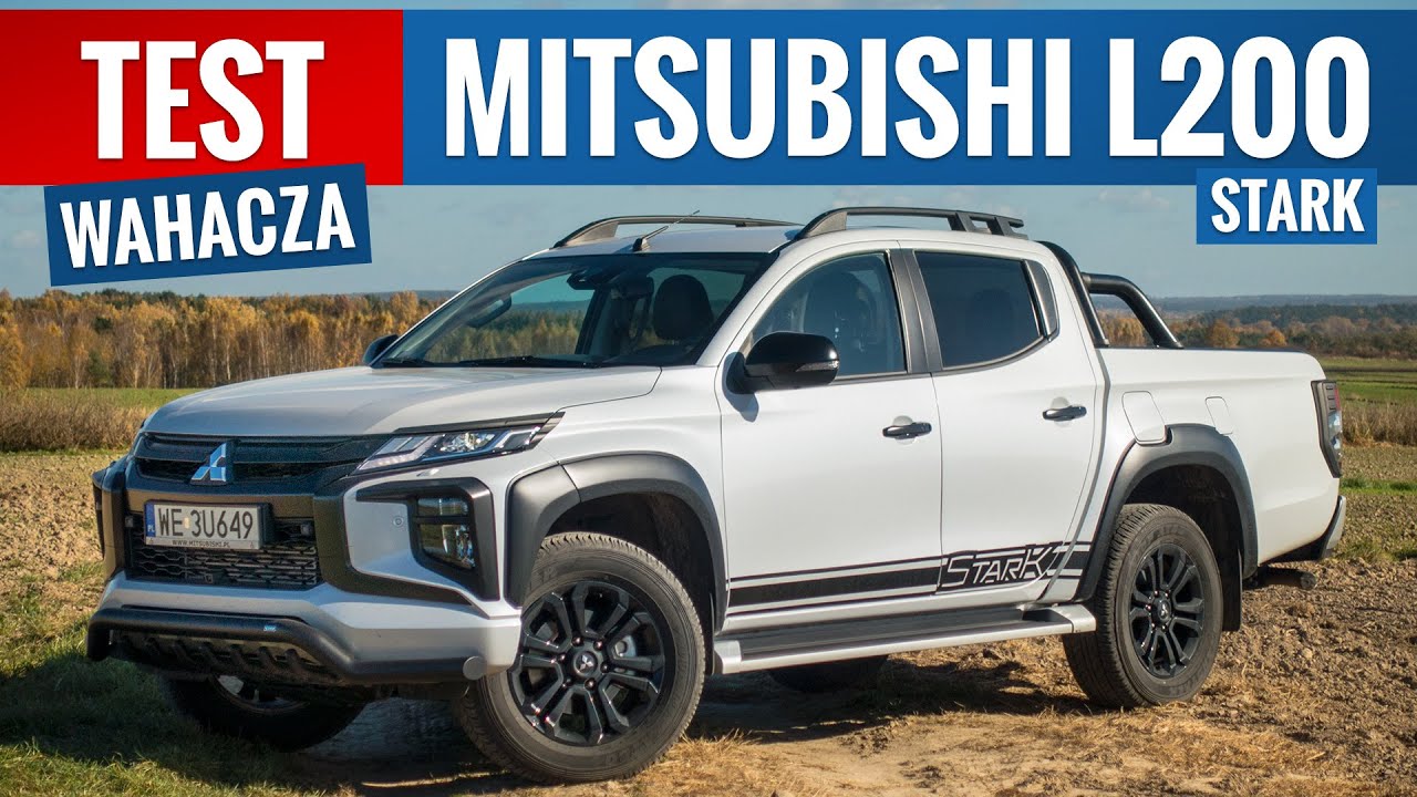 Mitsubishi L200 Stark 2021 - TEST PL (2.2 Diesel 185 KM) Wersja dla chcących się wyróżnić