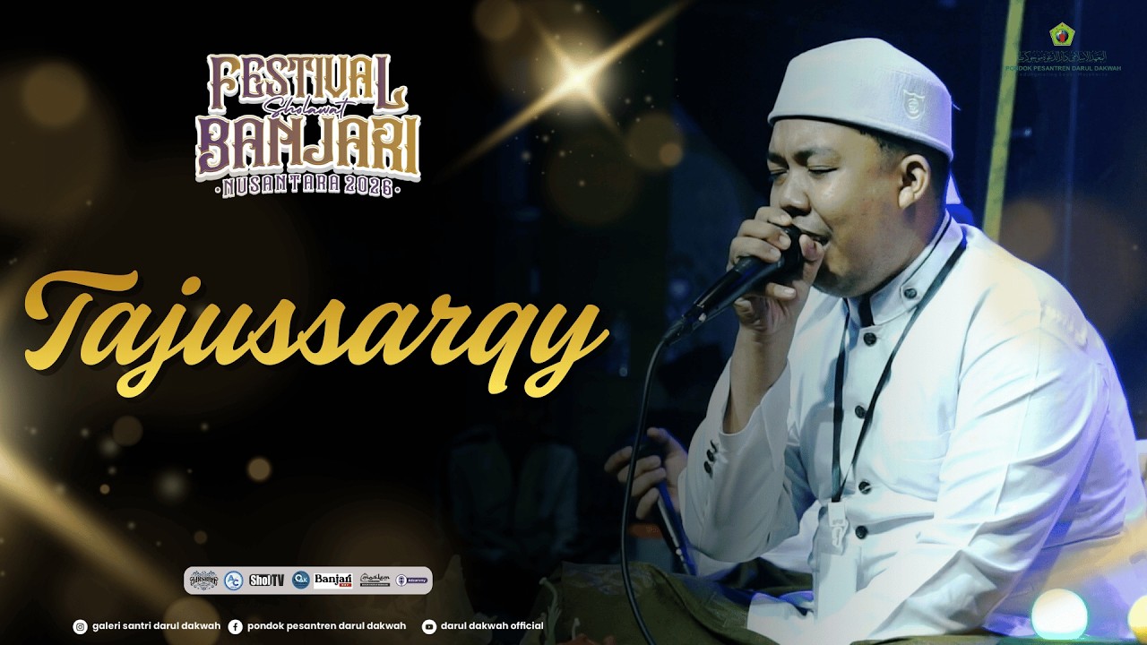 TAJUSSARQY | Fesban Darul Dakwah 2026