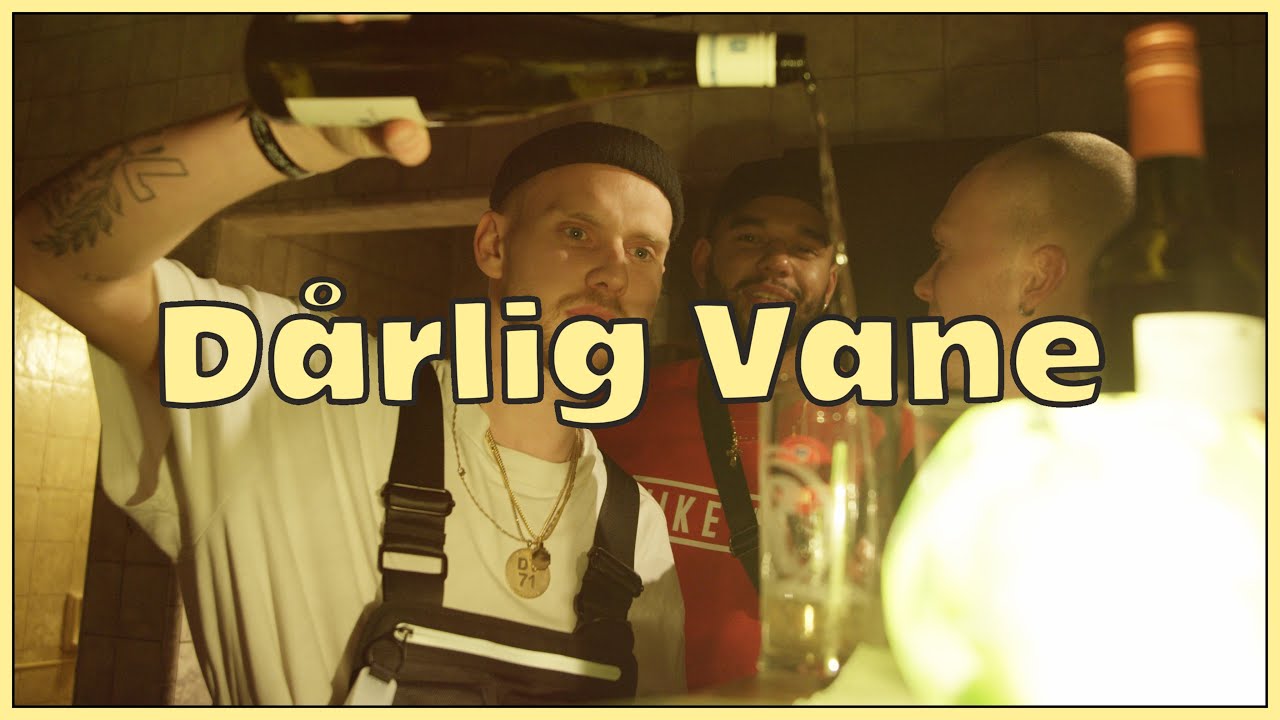 Dårlig Vane | 5 MIN FØR