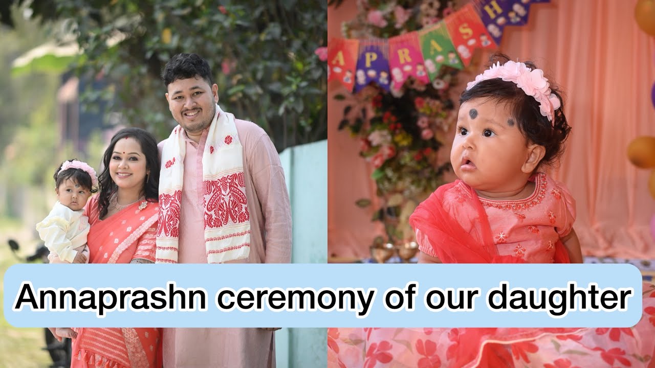 Церемония Аннапрашн нашей дочери || #annaprasanna #annaprasanaceremony #assamese #assamesevideo