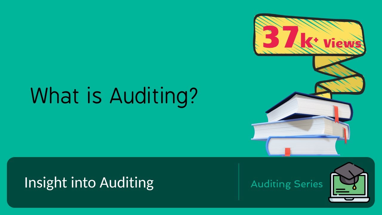 What is Auditing?
