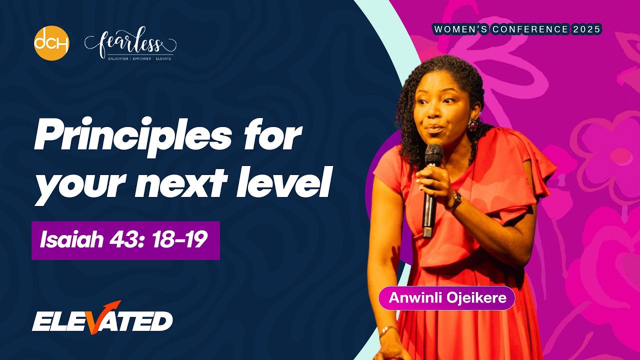 Principles For Your Next Level | Anwinli Ojeikere (The Winlos) | 2025 Fearless Women Conference