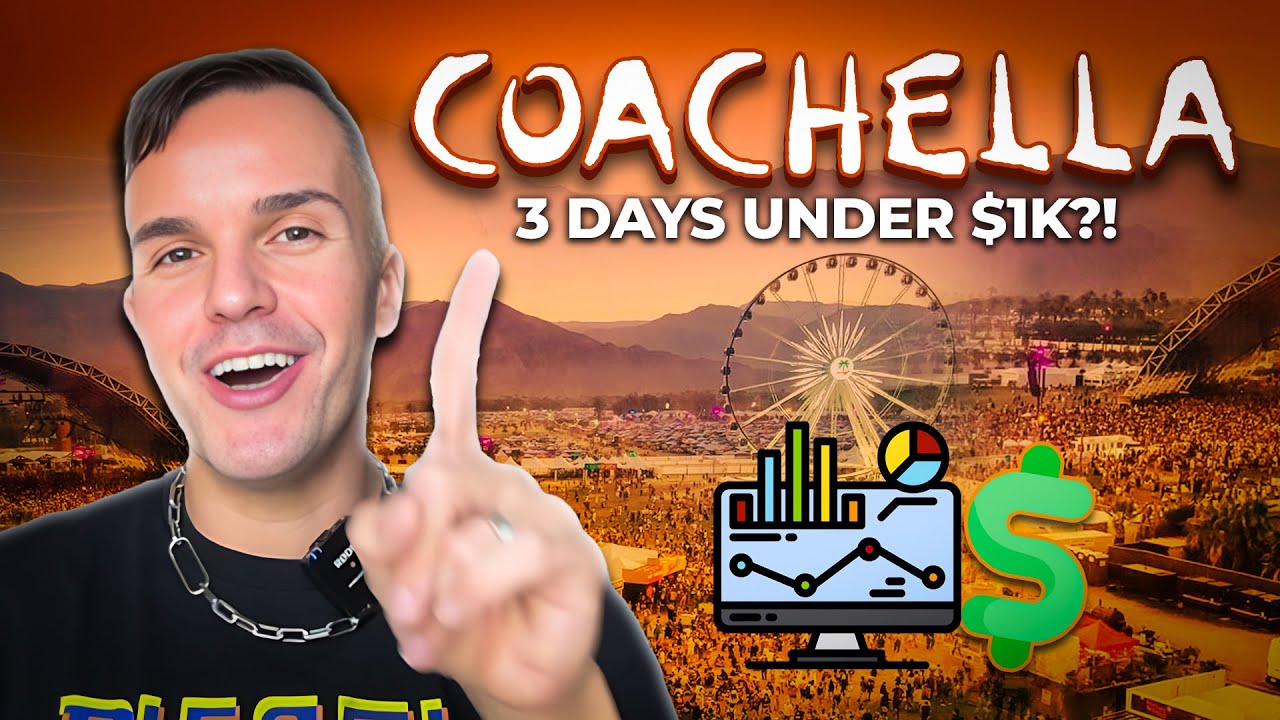How to Go to Coachella for Under $1,000 | Budget-Friendly Festival Guide