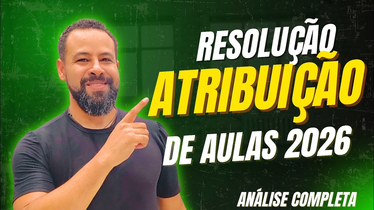 RESOLUÇÃO DE ATRIBUIÇÃO DE AULAS 2026 - ANÁLISE COMPLETA