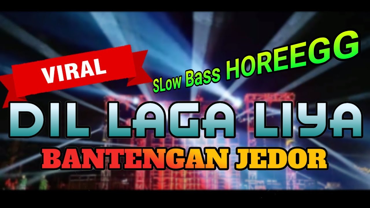 Viral || Dj DIL LAGA LIYA Versi Bantengan Full Bass