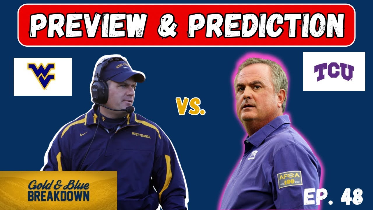 Why a Win Over TCU Seems IMPOSSIBLE for WVU Football! | Gold & Blue Breakdown Ep. 48