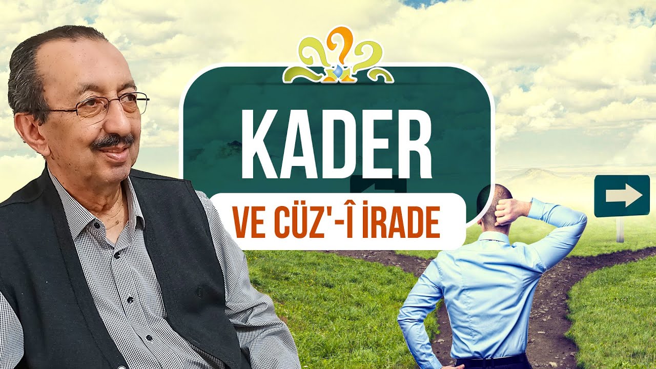 Kader ve c&uuml;z-i irade - 26. S&ouml;z