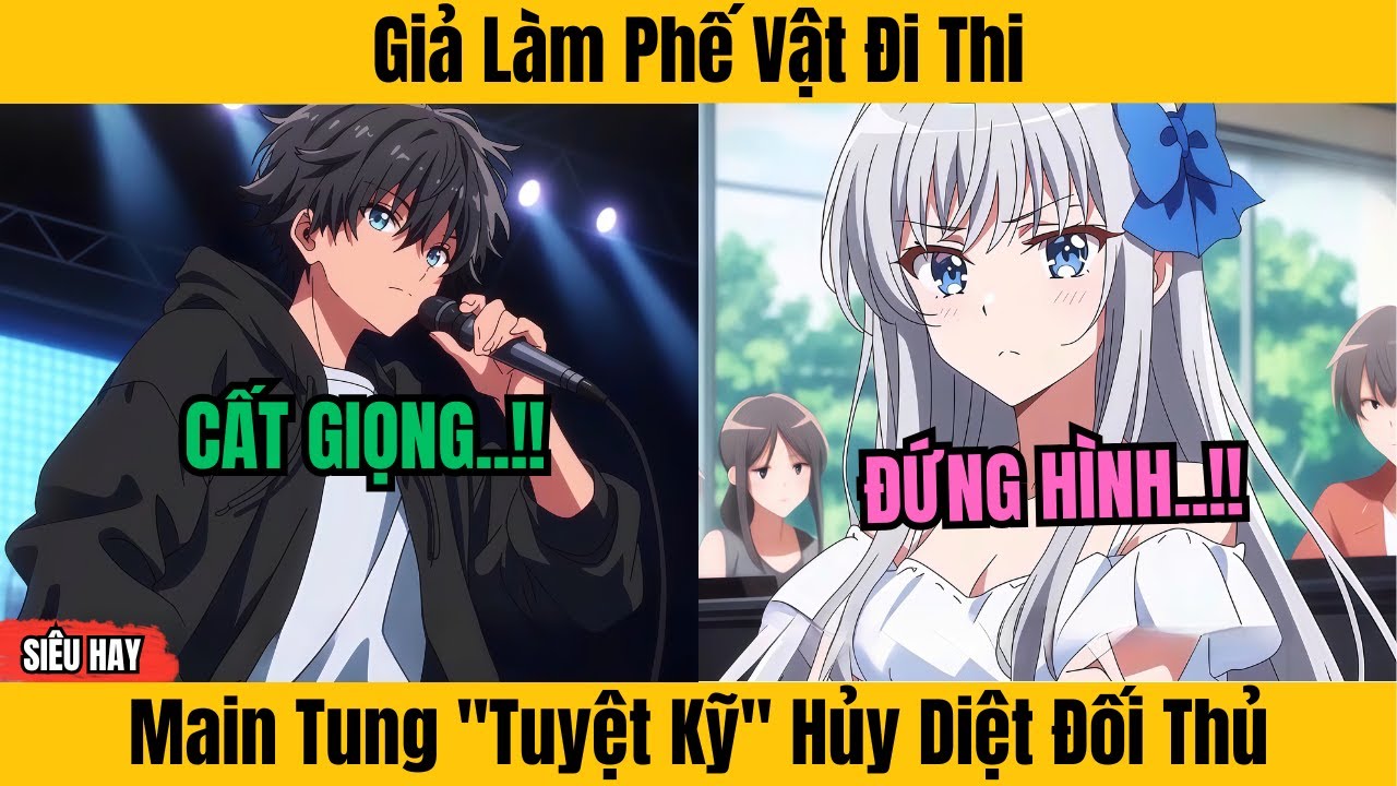 20 Giờ | Giả Làm Phế Vật Đi Thi - Main Tung Tuyệt Kỹ Hủy Diệt Đối Thủ || Thích Truyện Tranh
