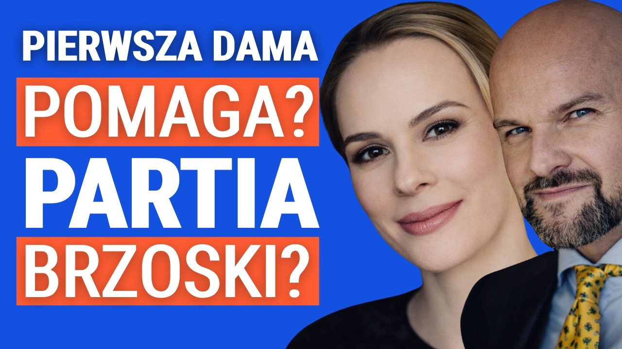 Dlaczego Duma się mylił? Brzoska założy partię? Pierwsza Dama pomaga prezydentowi? PiS wróci władzy?