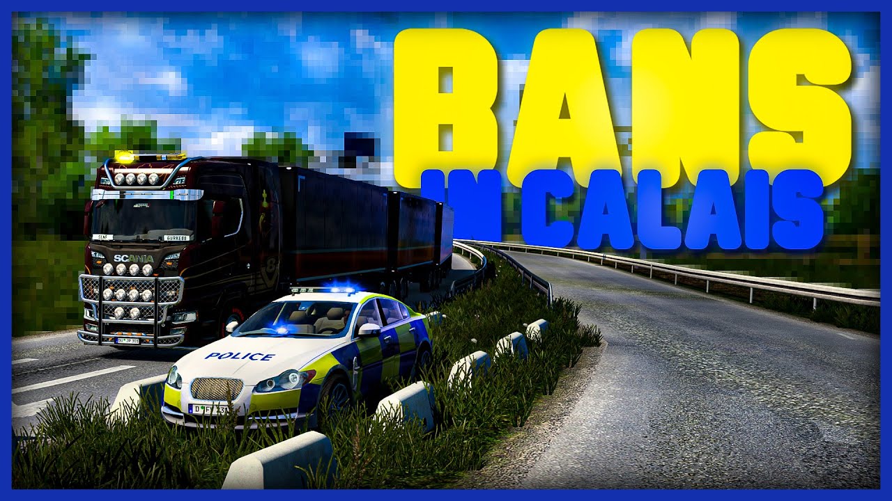 POLICE in CALAIS☠️ | TruckersMP