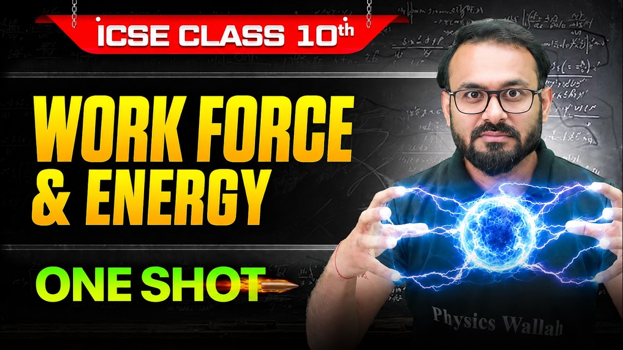 Force, Work, Power & Energy In One Shot | Physics For ICSE Class 10 In English