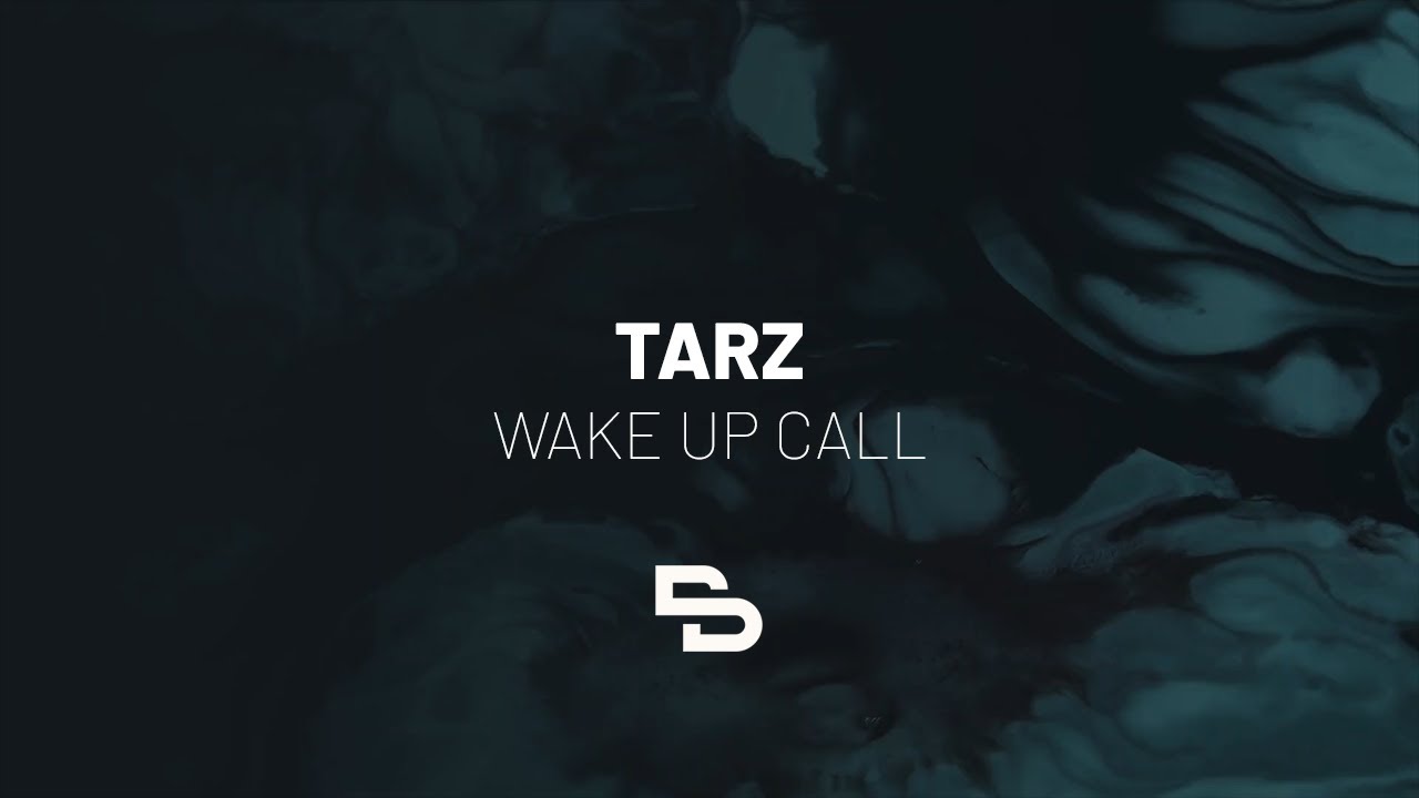 Tarz - Wake Up Call