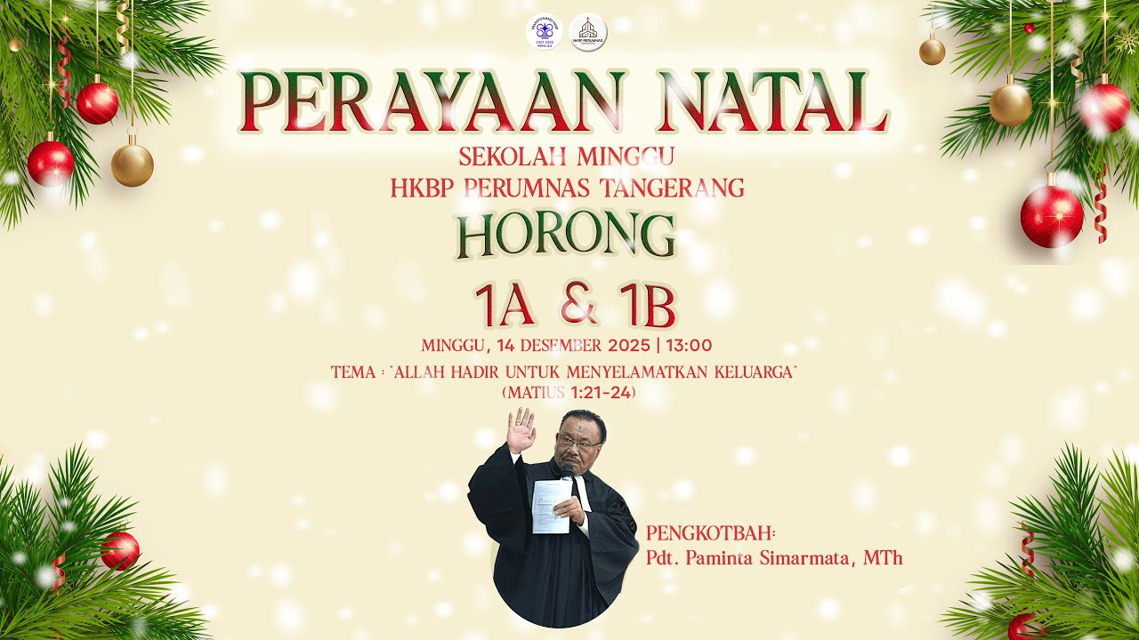 PERAYAAN NATAL SEKOLAH MINGGU HORONG 1 HKBP RESSORT PERUMNAS TANGERANG - 14 DES 2025 | 13.00 WIB