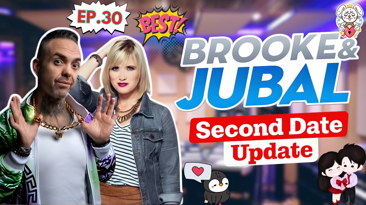 Second Date Update Brooke And Jubal's – Teasing Spiraled into Chaos