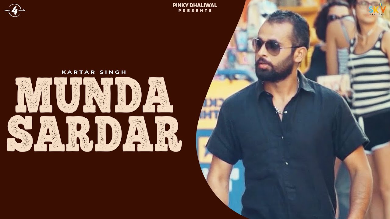 MUNDA SARDAR (Full Video) - KARTAR SINGH | Latest Punjabi Songs 2017 | New Punjabi Song 2017