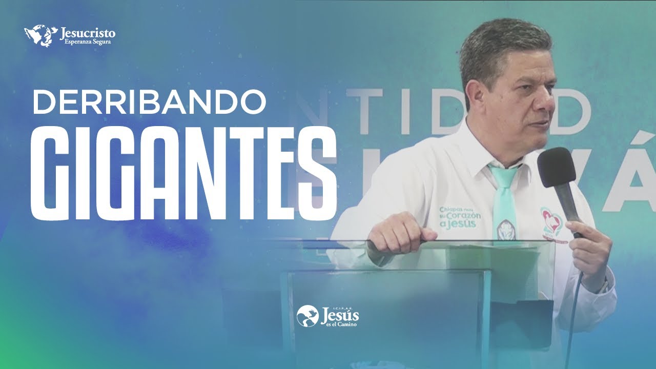 Derribando GIGANTES - Pastor Josué Pérez Pardo