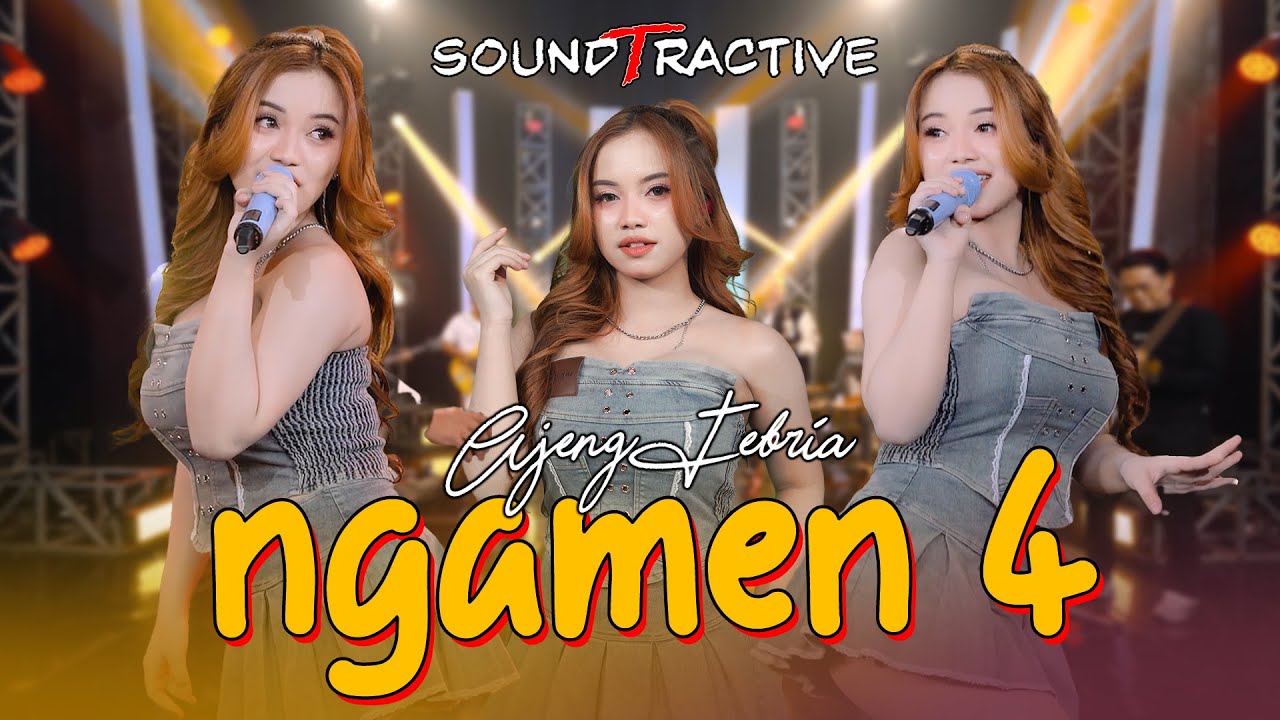 NGAMEN 4 - AJENG FEBRIA (Official Music Live) Aku pancen wong ra nduwe isin