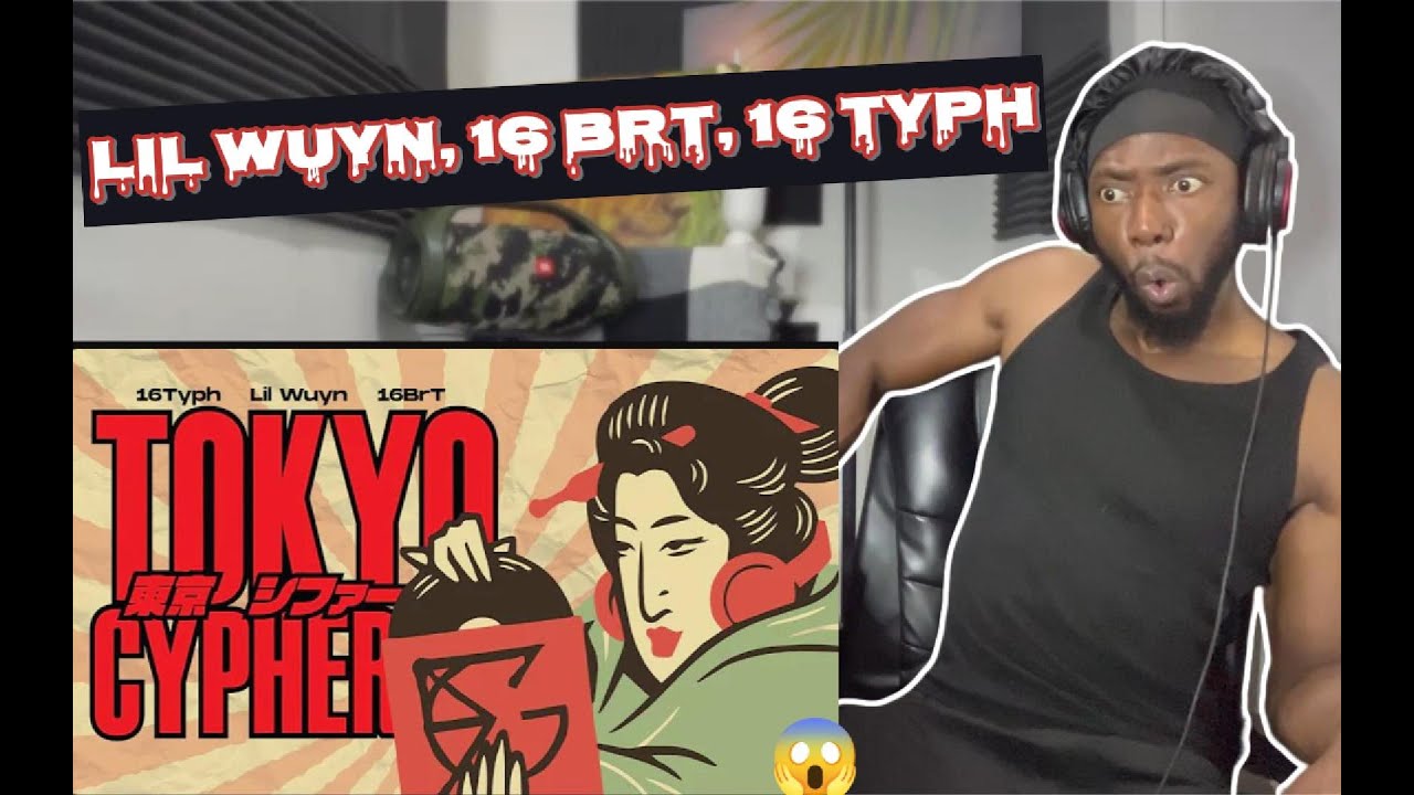 Lil Wuyn, 16 BrT, 16 Typh - TOKYO Cypher //Reaction!!! Liit GANG💀